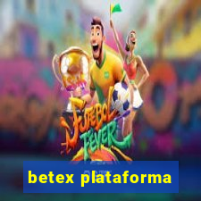 betex plataforma